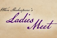 When Shakespeare's Ladies Meet logo