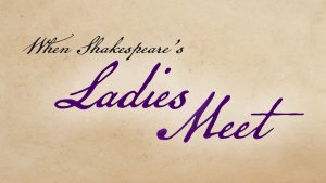 When Shakespeare's Ladies Meet logo